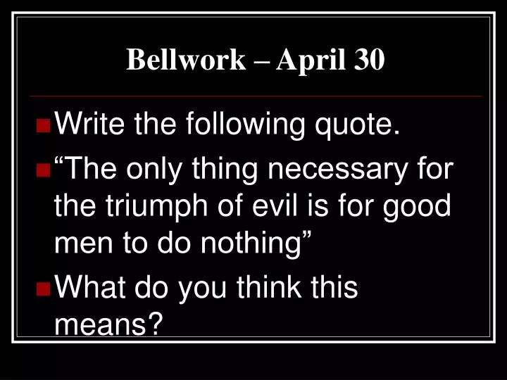 bellwork april 30