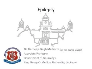 Dr. Hardeep Singh Malhotra MD, DM, FIACM, MNAMS Associate Professor, Department of Neurology,