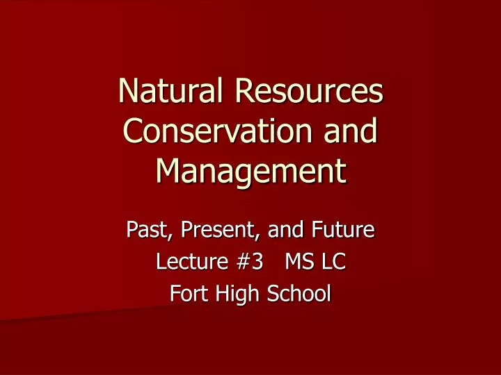 natural resources conservation and management