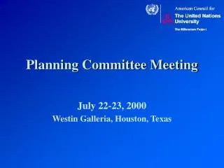 Planning Committee Meeting July 22-23, 2000