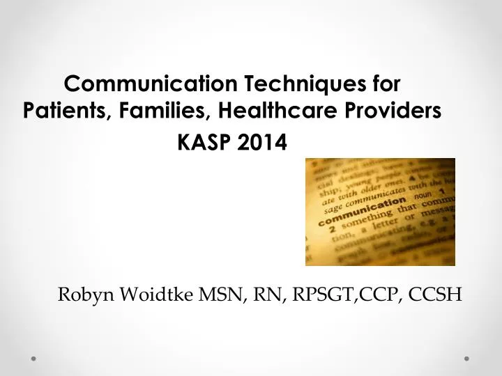 communication techniques for patients families healthcare providers kasp 2014
