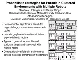 Probabilistic Strategies for Pursuit in Cluttered Environments with Multiple Robots