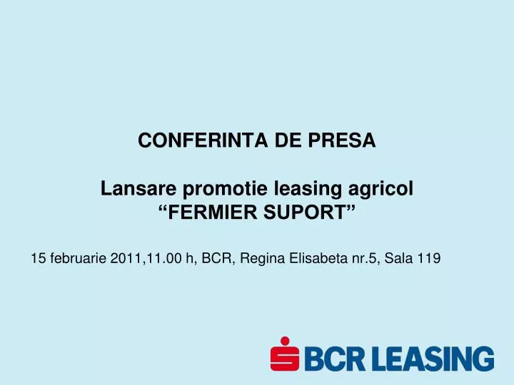 conferinta de presa lansare promotie leasing agricol fermier suport
