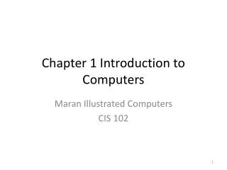 Chapter 1 Introduction to Computers