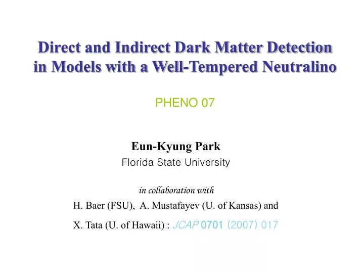 direct and indirect dark matter detection in models with a well tempered neutralino pheno 07