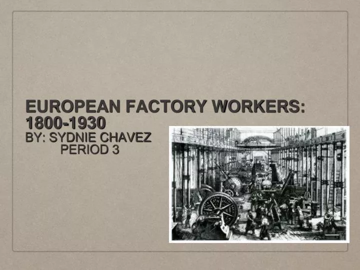 european factory workers 1800 1930