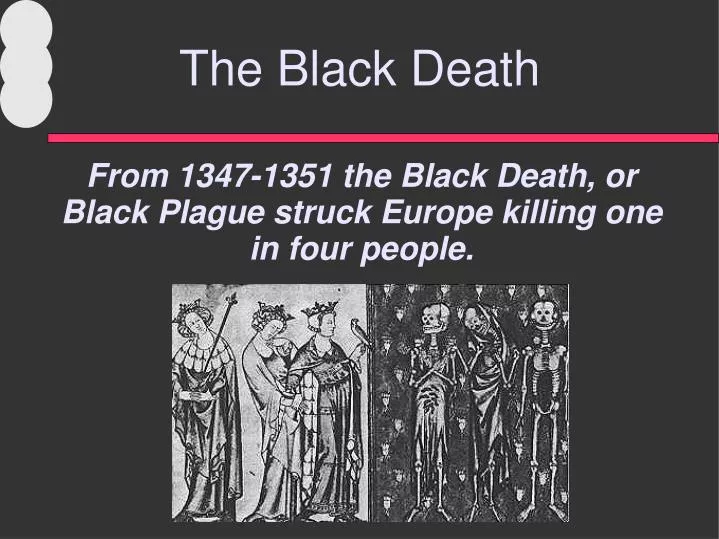 from 1347 1351 the black death or black plague struck europe killing one in four people