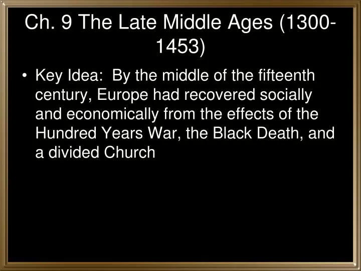 ch 9 the late middle ages 1300 1453
