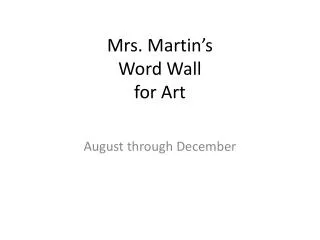 Mrs. Martin’s Word Wall for Art