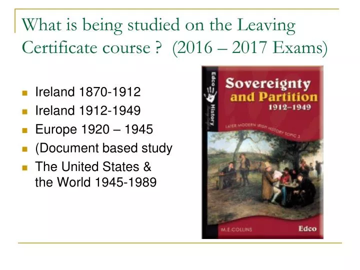 what is being studied on the leaving certificate course 2016 2017 exams