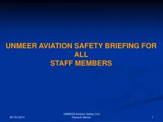 UNMEER AVIATION SAFETY BRIEFING FOR ALL STAFF MEMBERS