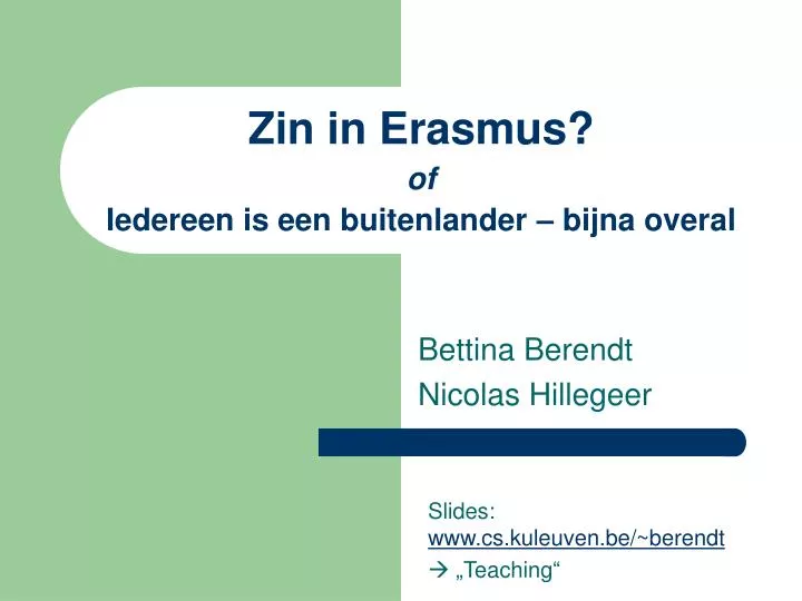 zin in erasmus of iedereen is een buitenlander bijna overal