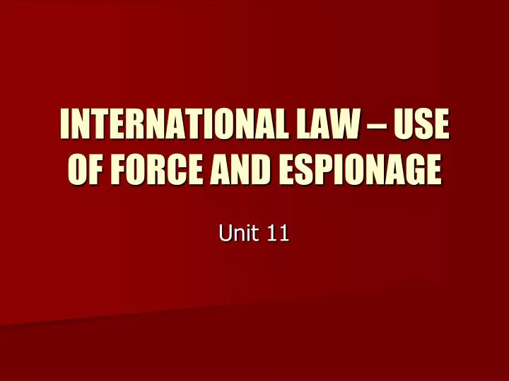 international law use of force and espionage