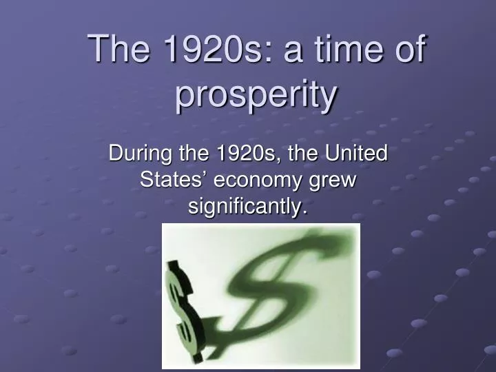the 1920s a time of prosperity
