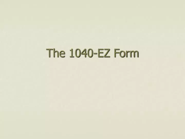 the 1040 ez form