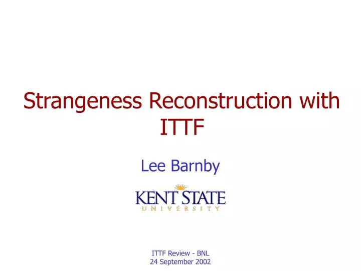 strangeness reconstruction with ittf