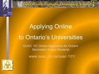 OUAC 101 Online Application for Ontario Secondary School Students