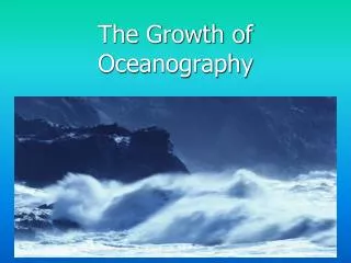 The Growth of Oceanography