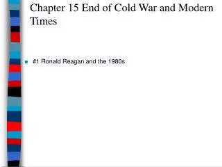 Chapter 15 End of Cold War and Modern Times