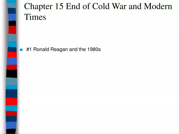 chapter 15 end of cold war and modern times