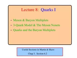 Lecture 8: Quarks I