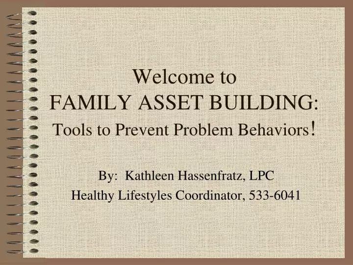 welcome to family asset building tools to prevent problem behaviors