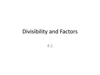 Divisibility and Factors