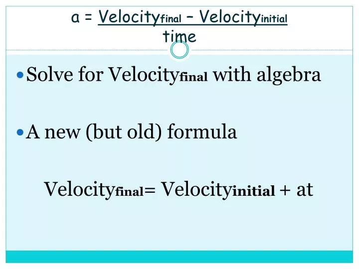 a velocity final velocity initial time