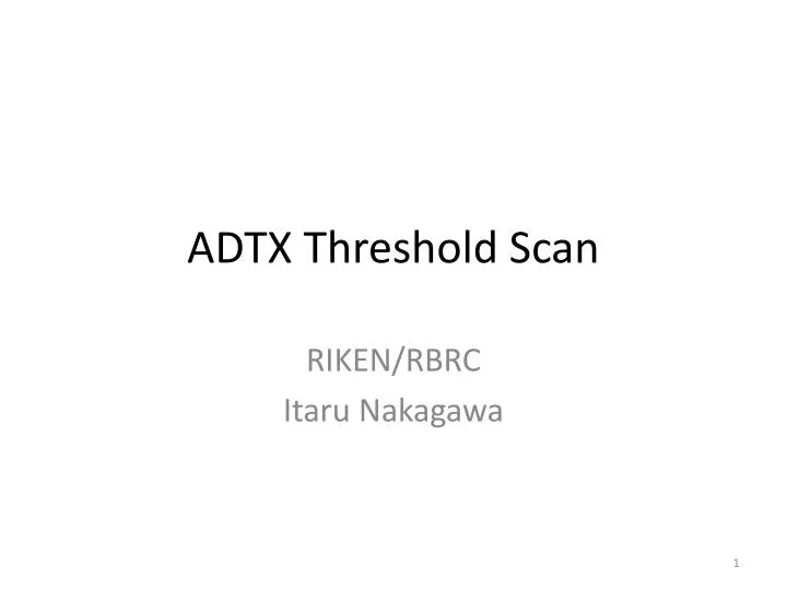 adtx threshold scan