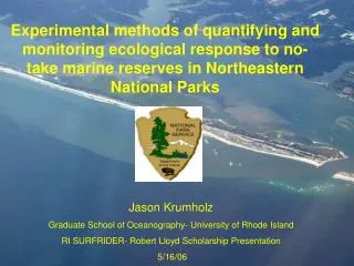 Jason Krumholz Graduate School of Oceanography- University of Rhode Island