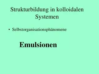 strukturbildung in kolloidalen systemen