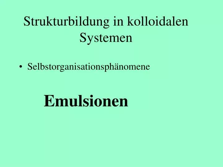 strukturbildung in kolloidalen systemen