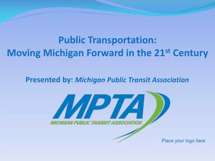 presented by michigan public transit association