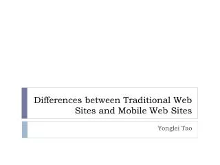 Differences between Traditional Web Sites and Mobile Web Sites