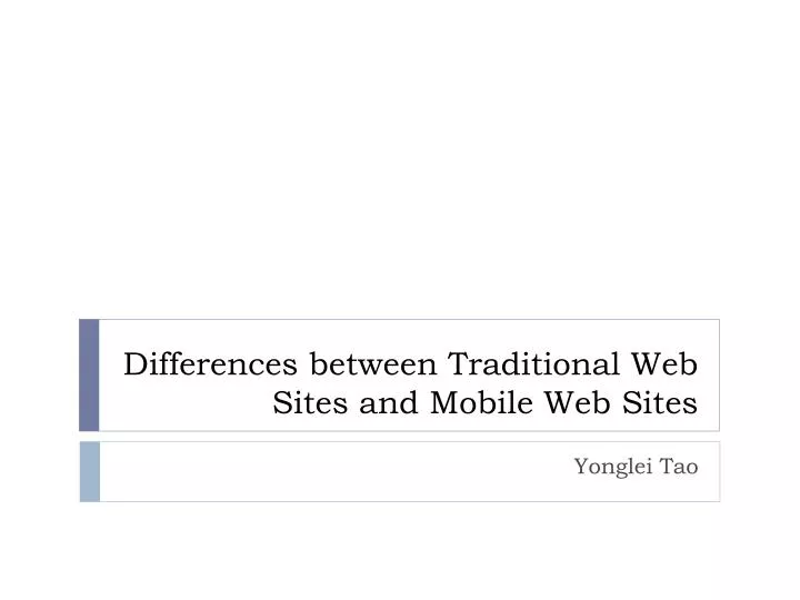 differences between traditional web sites and mobile web sites