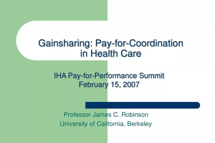gainsharing pay for coordination in health care