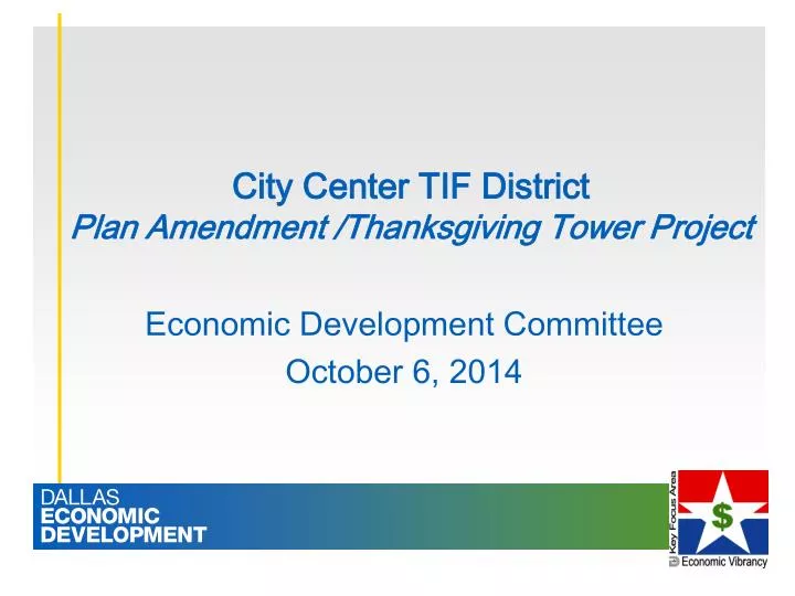 city center tif district plan amendment thanksgiving tower project