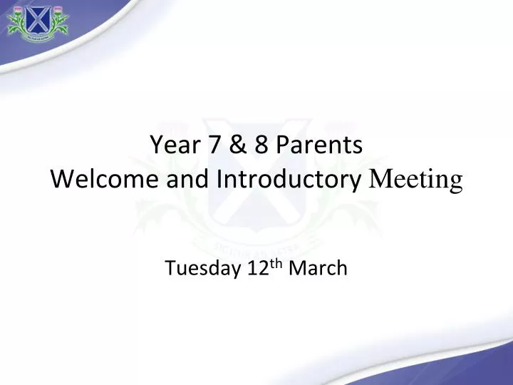 year 7 8 parents welcome and introductory meeting