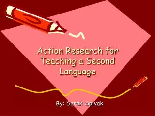 Action Research for Teaching a Second Language