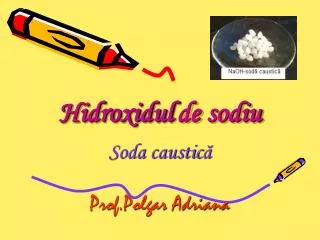 hidroxidul de sodiu