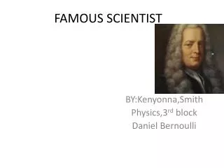 FAMOUS SCIENTIST