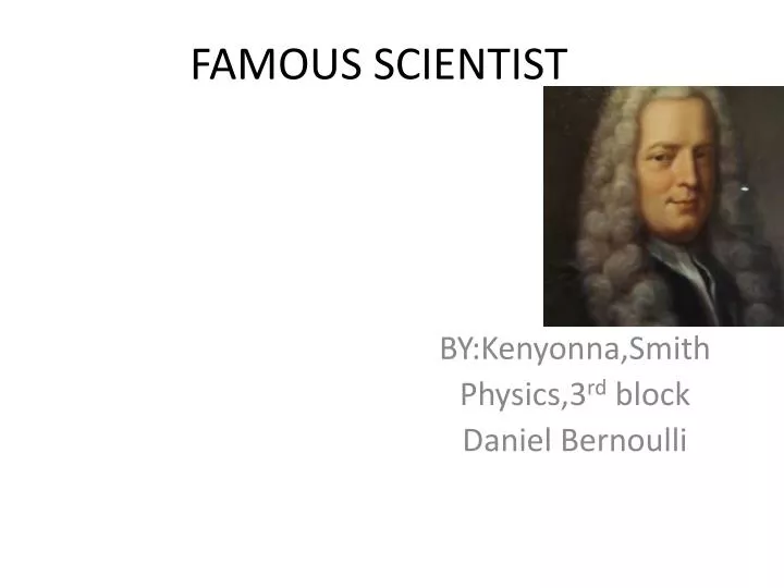 famous scientist