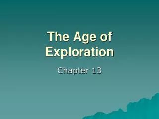 The Age of Exploration