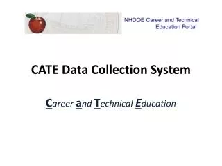 CATE Data Collection System