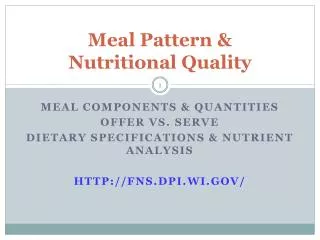 Meal Pattern &amp; Nutritional Quality