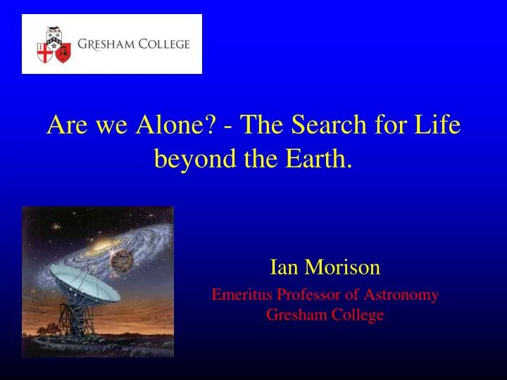 are we alone the search for life beyond the earth