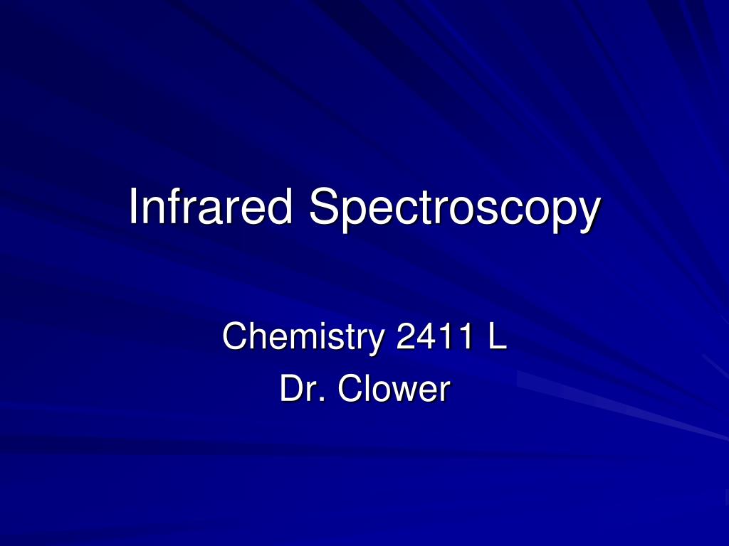 PPT - Infrared Spectroscopy PowerPoint Presentation, free download - ID ...