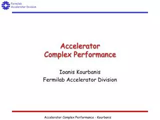 Accelerator Complex Performance