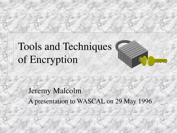 tools and techniques of encryption