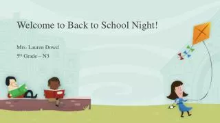 Welcome to Back to School Night!